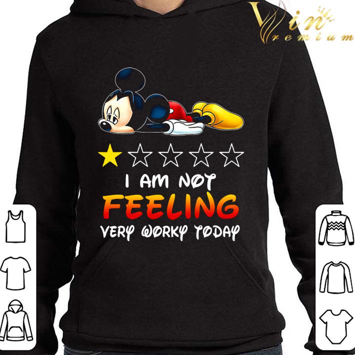 Mickey tired i am not feeling very worky today shirt 9 Mickey tired i am not feeling very worky today shirt