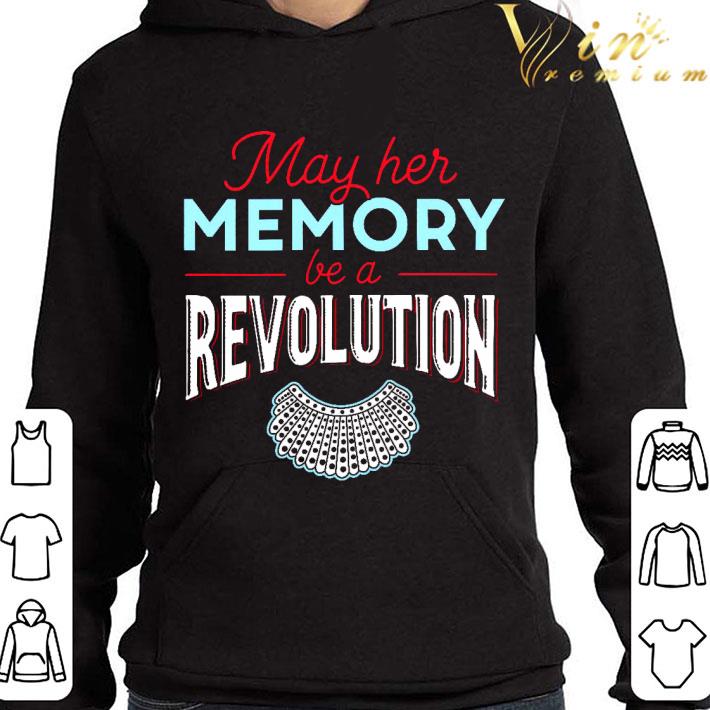 Ruth Bader Ginsburg may her memory be a revolution shirt 9 Ruth Bader Ginsburg may her memory be a revolution shirt