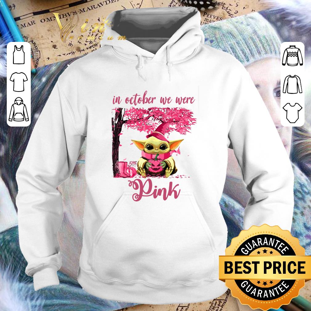 Original Baby Yoda in october we wear pink Breast Cancer halloween shirt 9 Original Baby Yoda in october we wear pink Breast Cancer halloween shirt