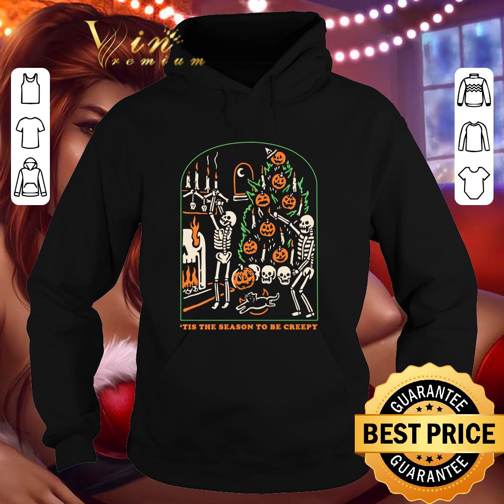 Halloween skeleton tis the season to be creepy shirt 9 Halloween skeleton tis the season to be creepy shirt