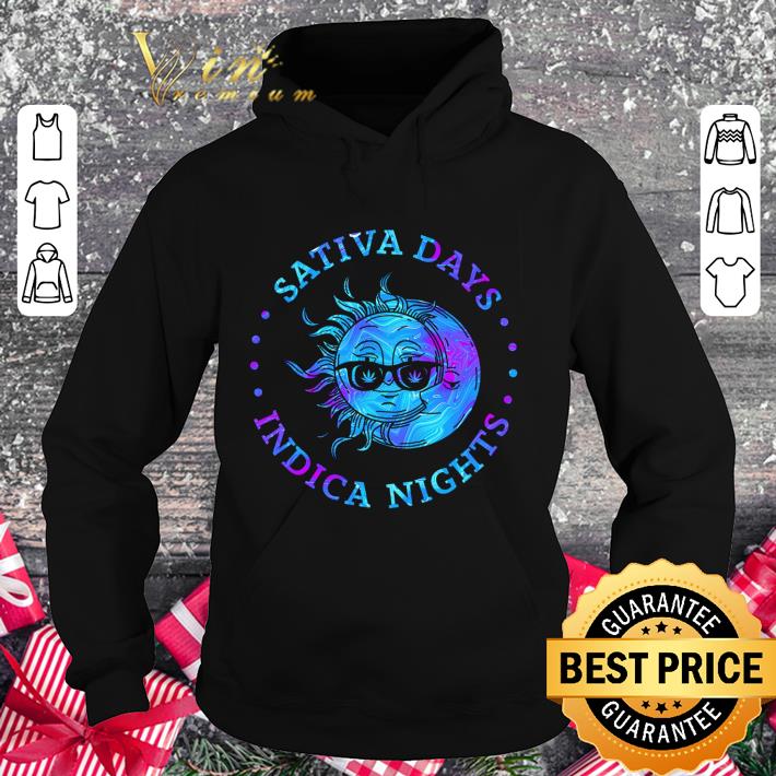 Hot Sun and Moon Sativa Days Indica Nights shirt 9 Hot Sun and Moon Sativa Days Indica Nights shirt
