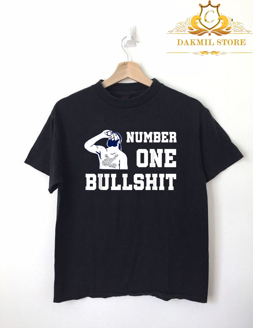 Number One Bullshit Funny Shirt T-Shirt