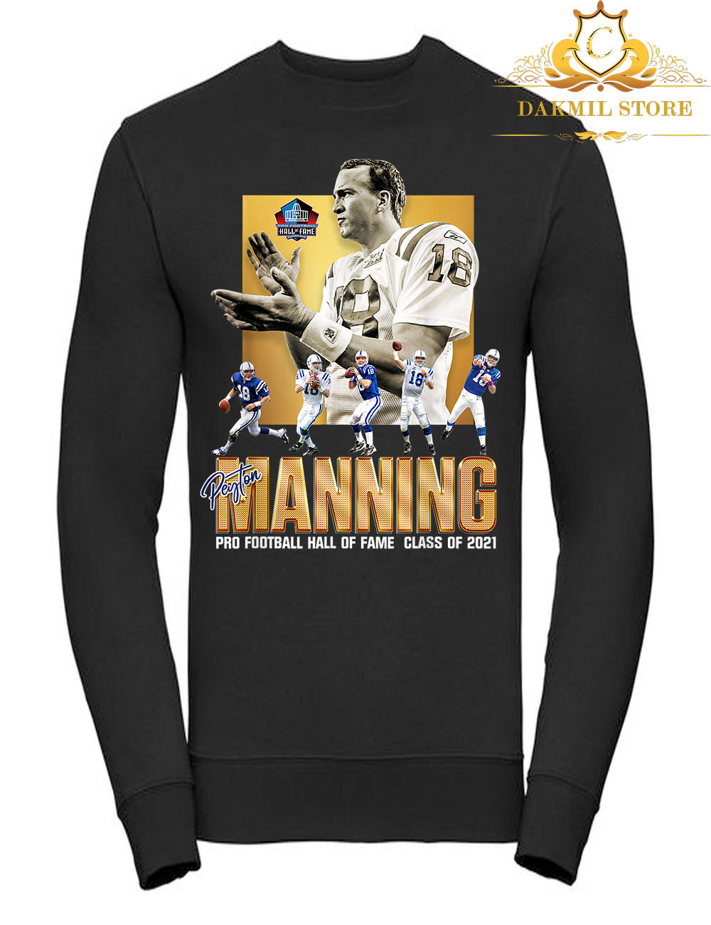 Peyton Manning Football Mall Of Fame Class Of 2021 signature T Shirt,Peytons Mannings T shirt 