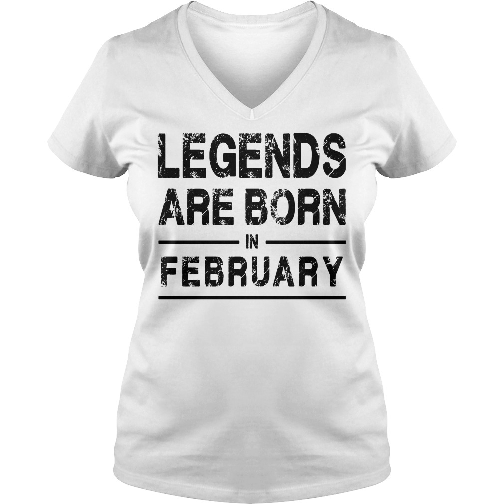 Legends In February Shirt 5 Legends In February V Neck