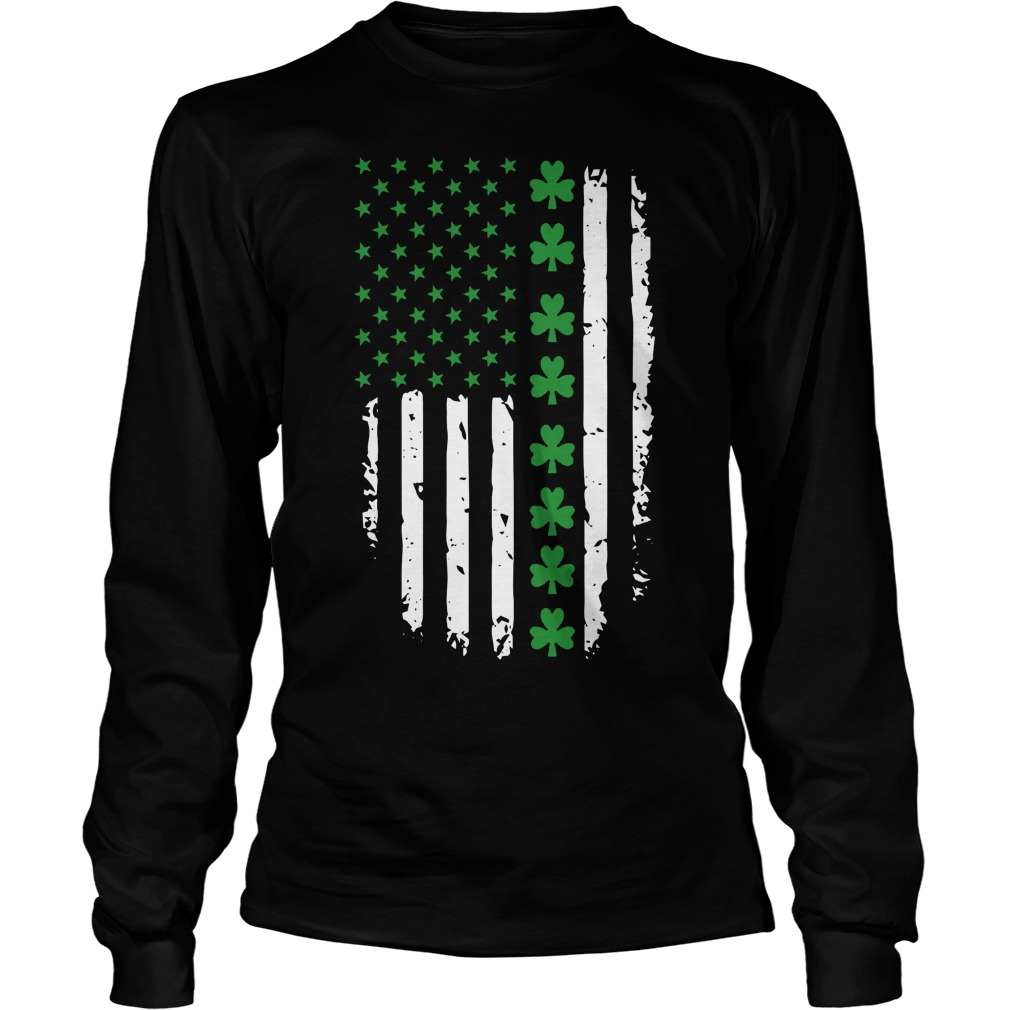 St Patricks Day Irish American Flag Shirt 4 St Patricks Day Irish American Flag Longsleeve