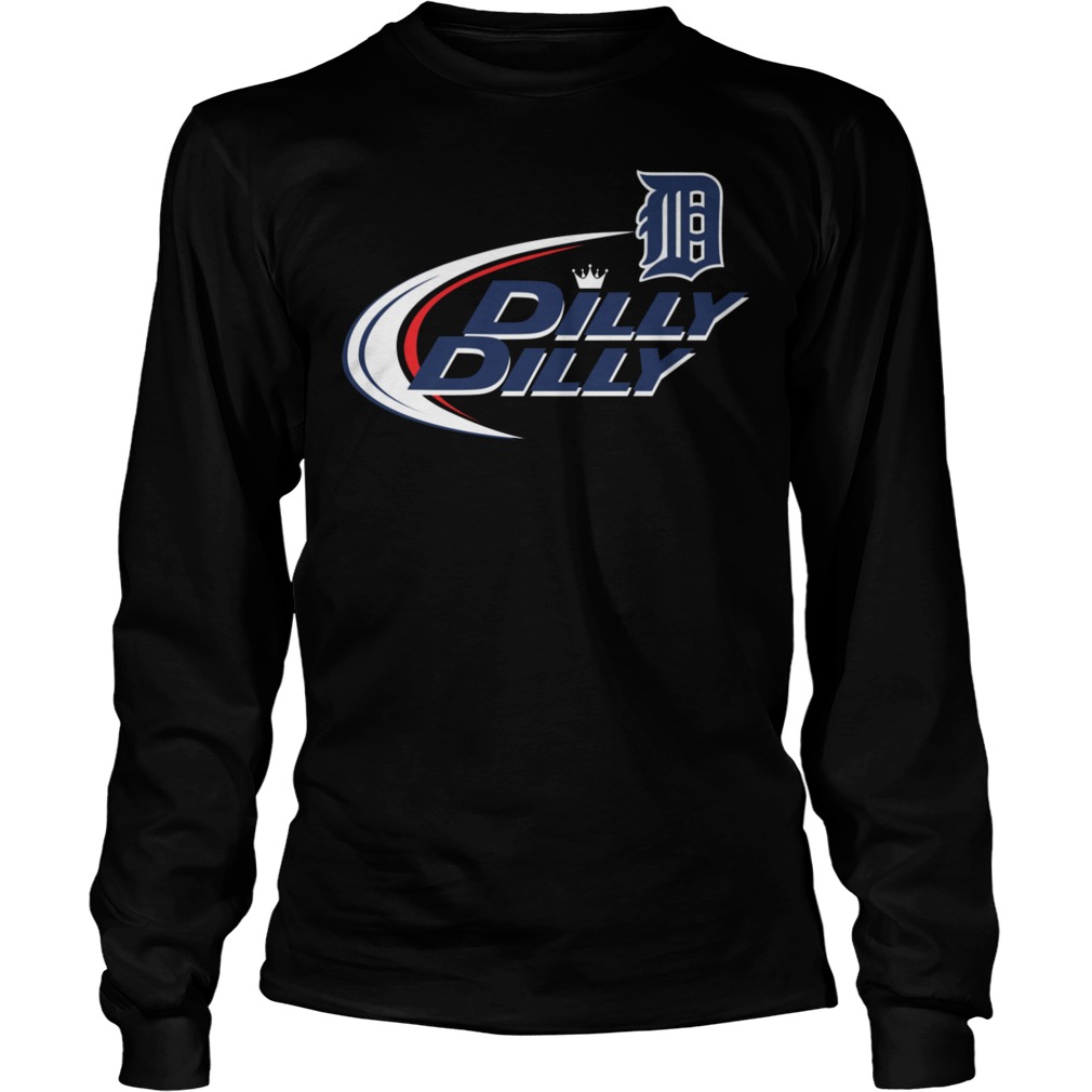 Baseball Mlb Detroit Tigers Dilly Dilly Shirt 3 Baseball Mlb Detroit Tigers Dilly Dilly Longsleeve