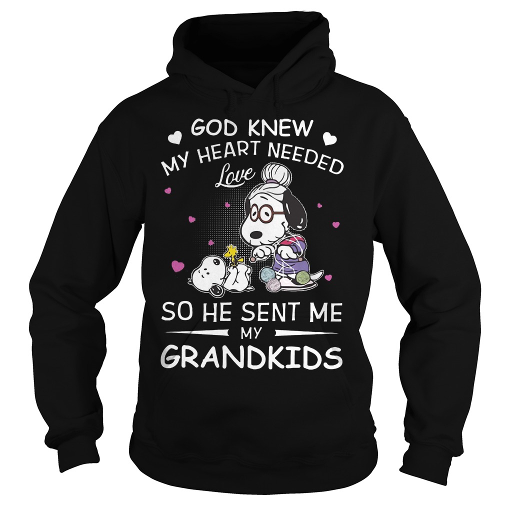 Funny Snoopy God Knew My Heart Needed Love So He Sent Me My Grandkids Shirt 2 Funny Snoopy God Knew My Heart Needed Love So He Sent Me My Grandkids Hoodie