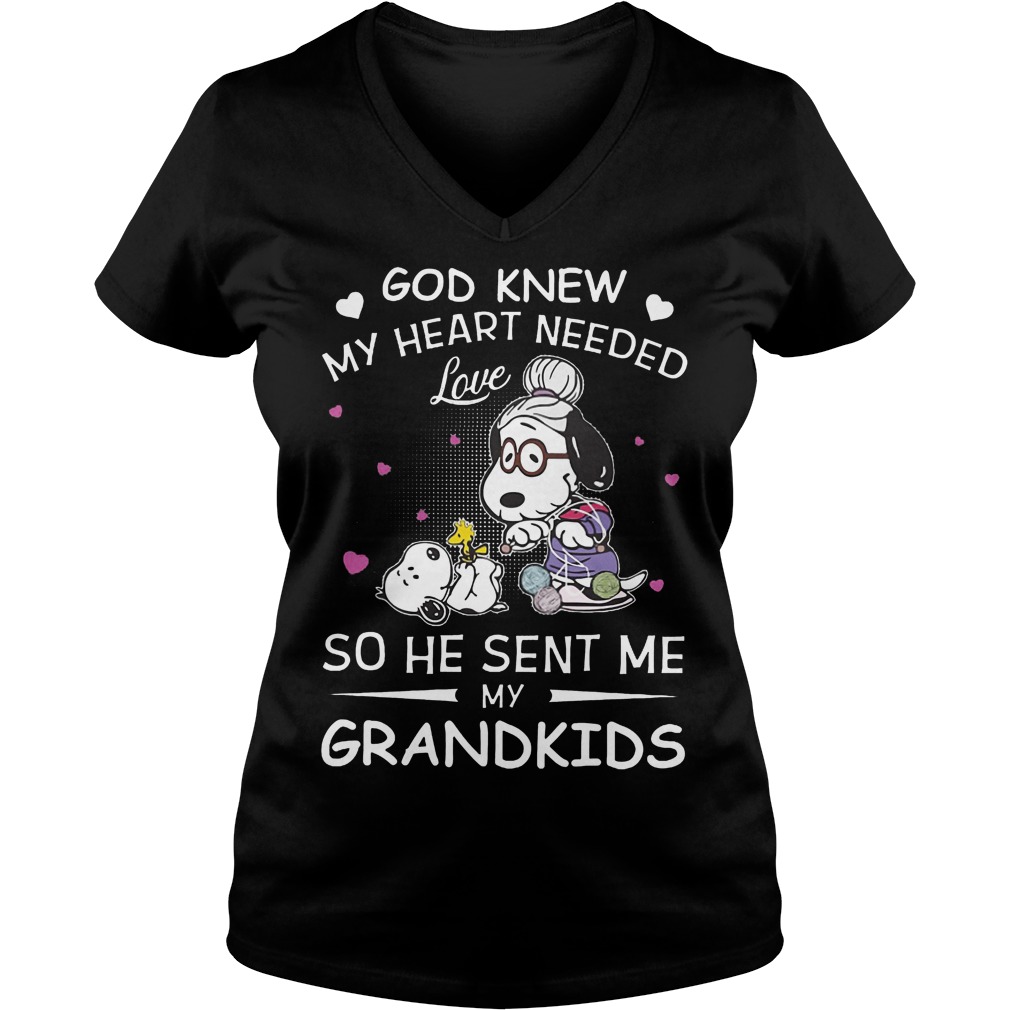 Funny Snoopy God Knew My Heart Needed Love So He Sent Me My Grandkids Shirt 5 Funny Snoopy God Knew My Heart Needed Love So He Sent Me My Grandkids V Neck