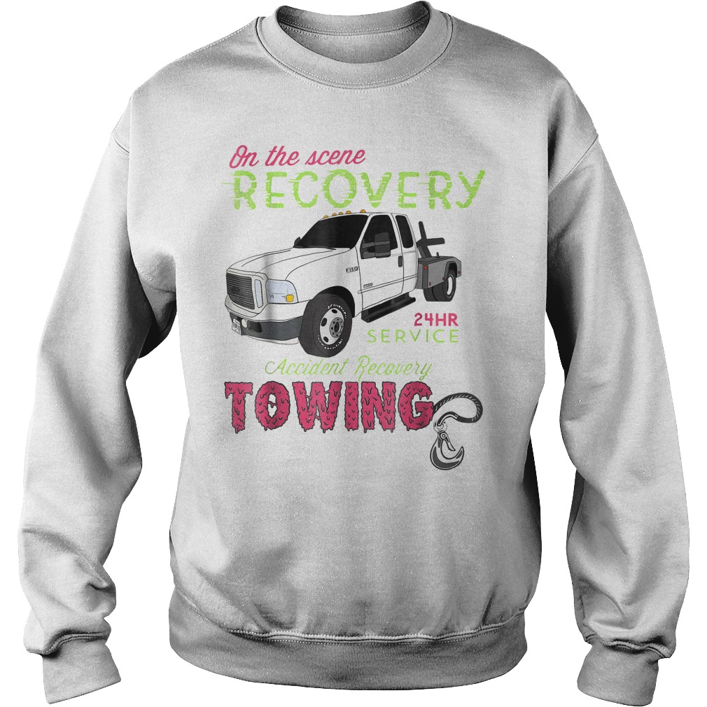 On The Scene Recovery 24 Hr Service T-Shirt 3 On The Scene Recovery 24 Hr Service Sweater