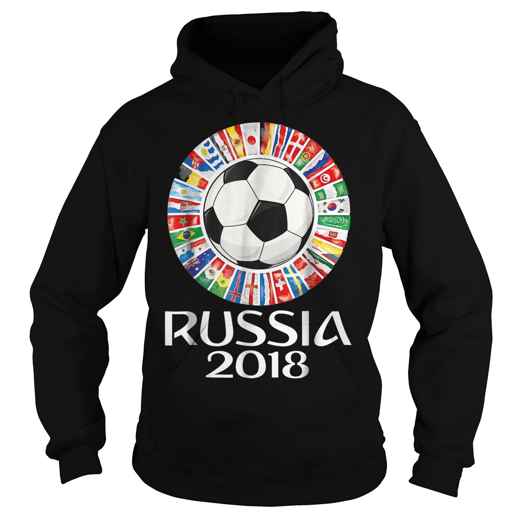 Russia Soccer World Cup 2018 All Teams T-Shirt 2 Russia Soccer World Cup 2018 All Teams Hoodie