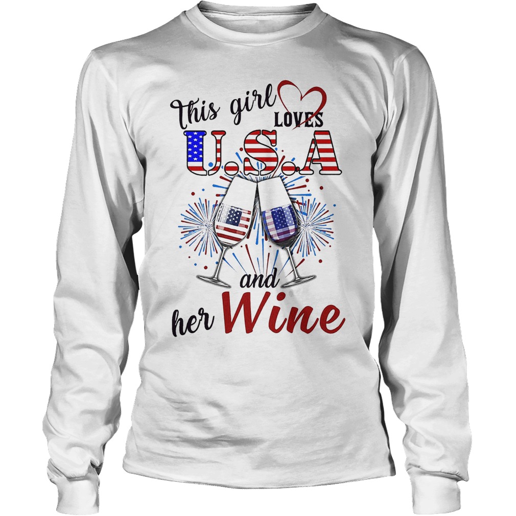 This Girl Loves U.S.A And Her Wine T-Shirt 4 This Girl Loves U.s.a And Her Wine Longsleeve