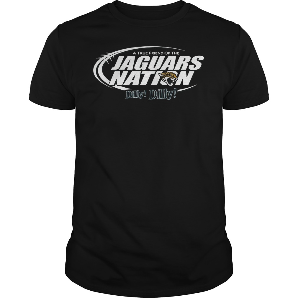 A True Friend Of The Jaguars Nation Dilly Dilly T-Shirt 8 A True Friend Of The Jaguars Nation Dilly Dilly T-Shirt Guys Tee