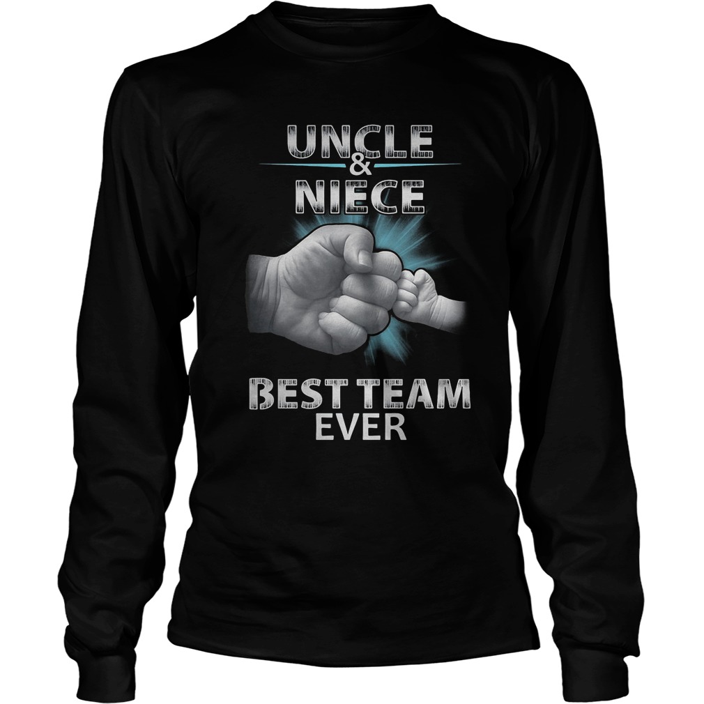 Uncle And Niece Best Team Ever T-Shirt 3 Uncle And Niece Best Team Ever T-Shirt Unisex Longsleeve Tee