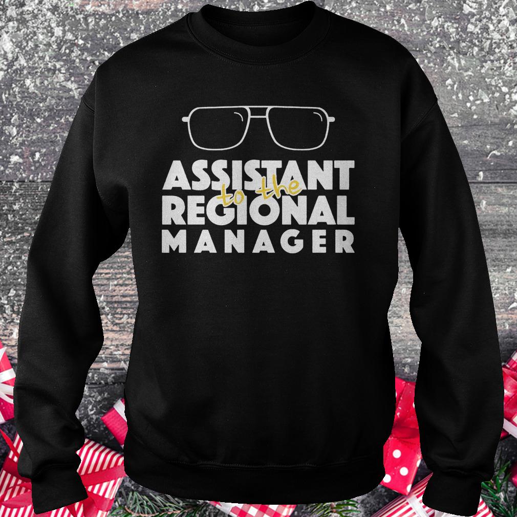 Assistant to the regional manager shirt 3 Assistant to the regional manager shirt Sweatshirt Unisex