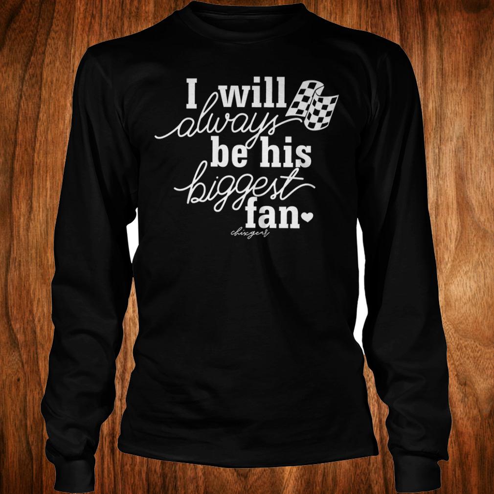 I will always be his biggest fan shirt 5 I will always be his biggest fan shirt Longsleeve Tee Unisex
