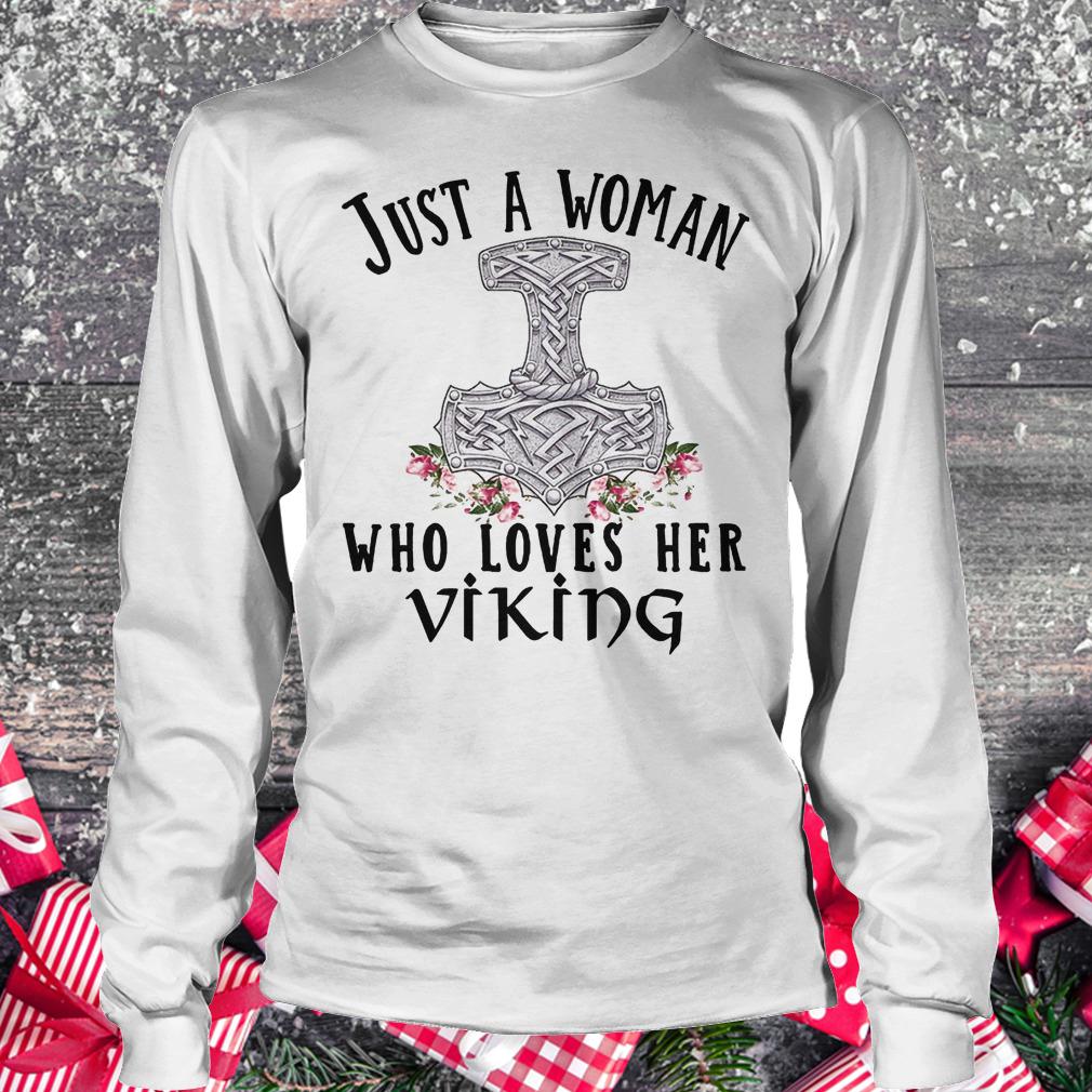 Just a woman who loves her viking shirt 5 Just a woman who loves her viking Longsleeve Tee Unisex