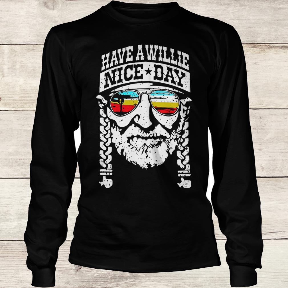 Official Willie Nelson have a willie nice day shirt 5 Official Willie Nelson have a willie nice day shirt Longsleeve Tee Unisex