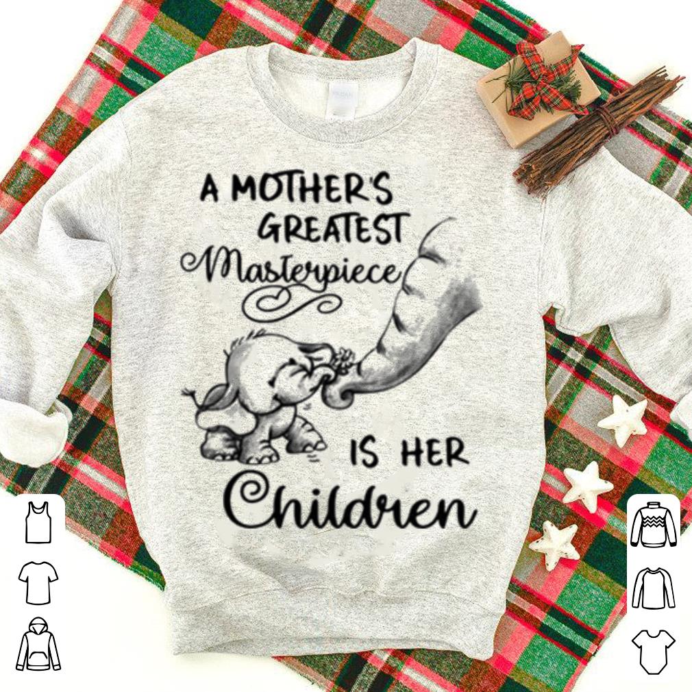Elephants A mother's greatest masterpiece is her children
