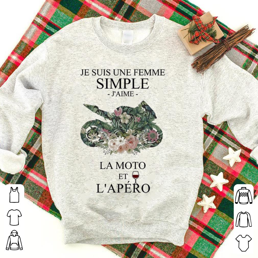 Motorcycle Je Suis une femme simple J'aime La Moto et L'apero shirt