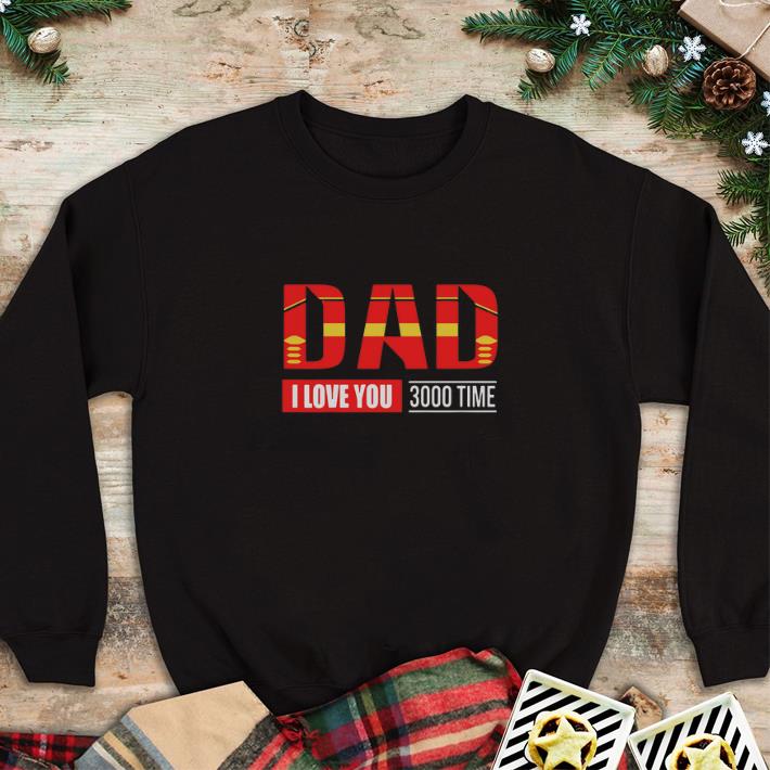 Hot Iron Man Dad I Love You 3000 Time Avengers Endgame shirt