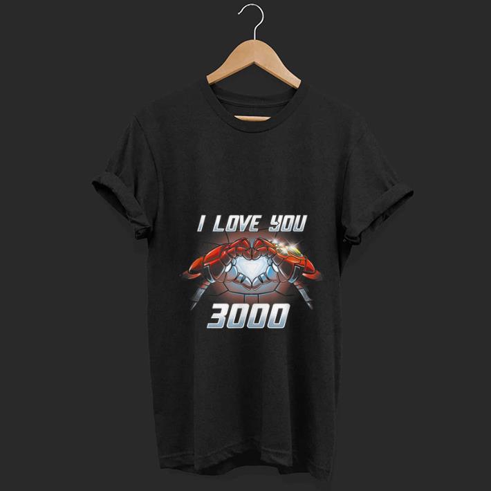 Nice Iron man I Love you 3000 Infinity Guantlet shirt