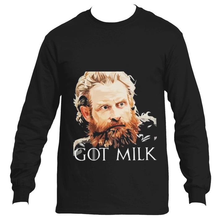 Nice Tormund Giantsbane GOT Milk Game Of Thrones shirt