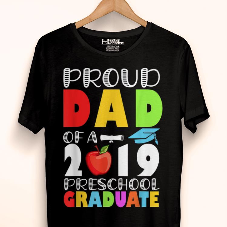 Wonderful Proud Dad of a 2019 Pre K Graduate Graduation Father Day shirt