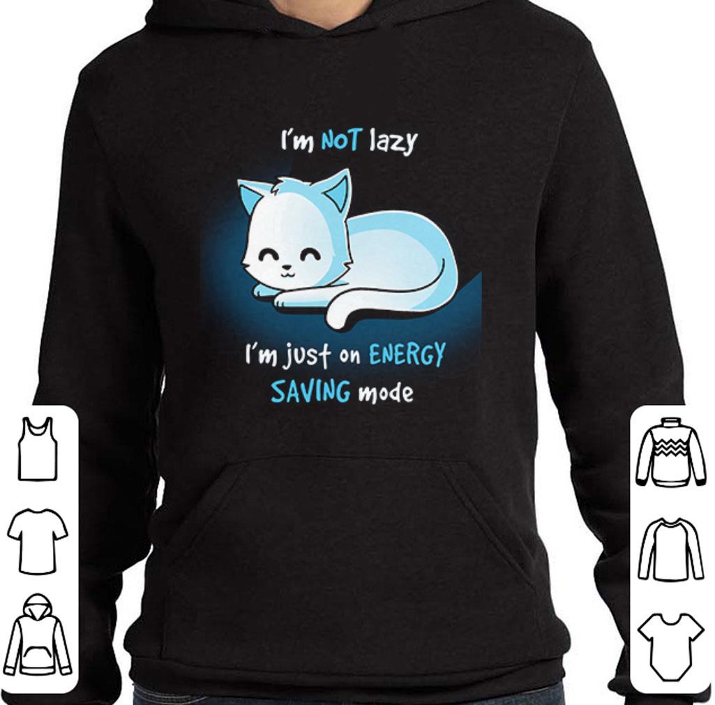 Original Cat I'm not lazy i'm just on energy saving mode shirt
