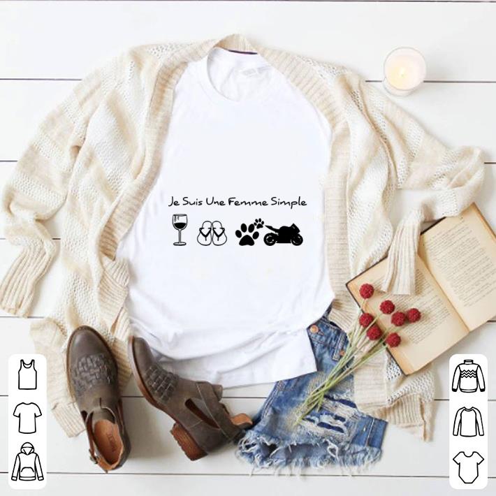 Original Je suis une femme simple wine flip flop dog paw motorbike shirt
