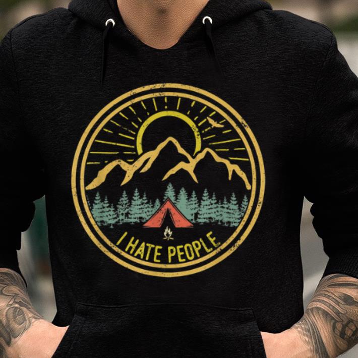 Premium Camping I Hate People Funny Camp Lovers Retro shirt