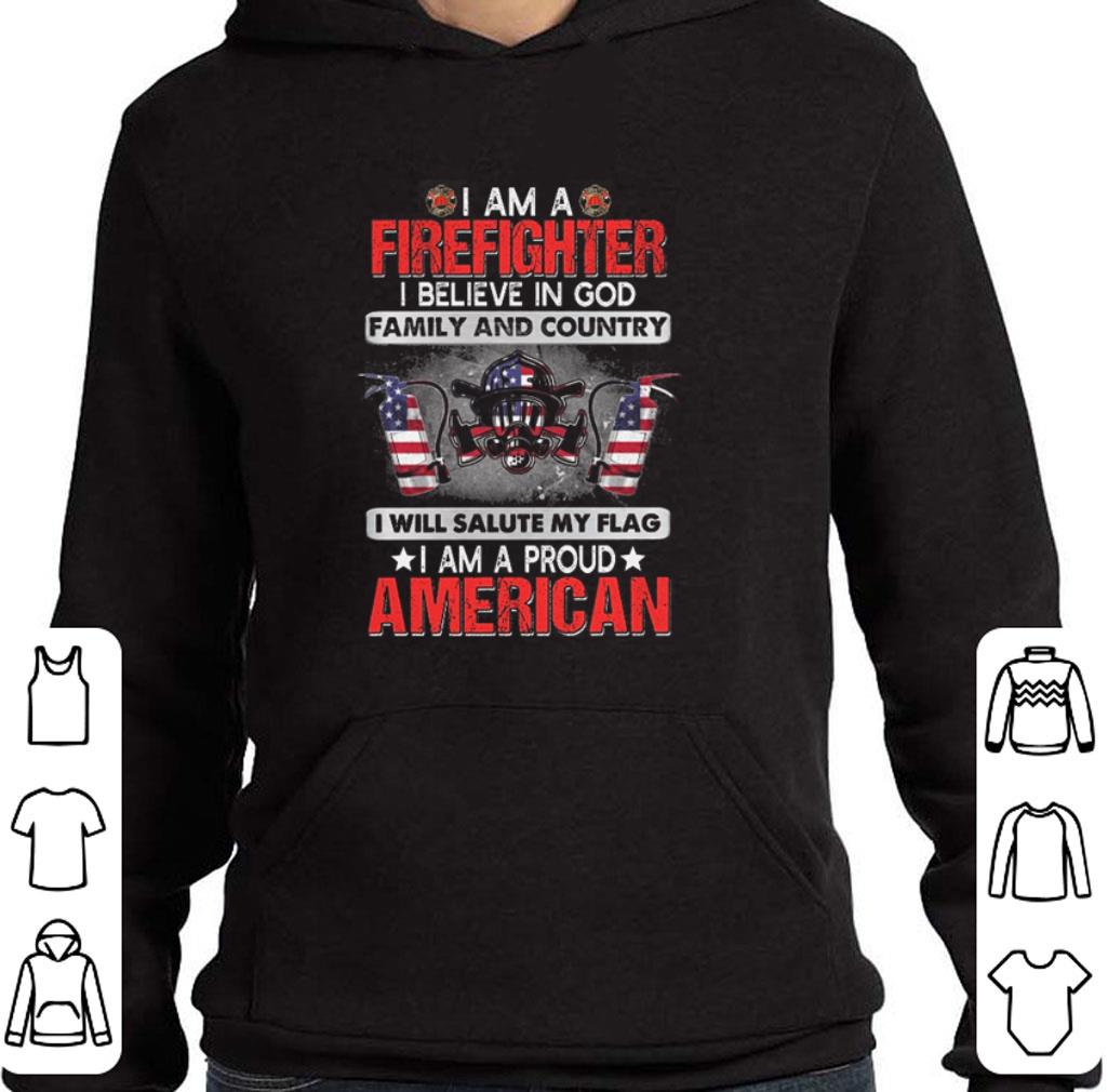 Pretty I am a firefighter i believe in god family and country American flag shirt