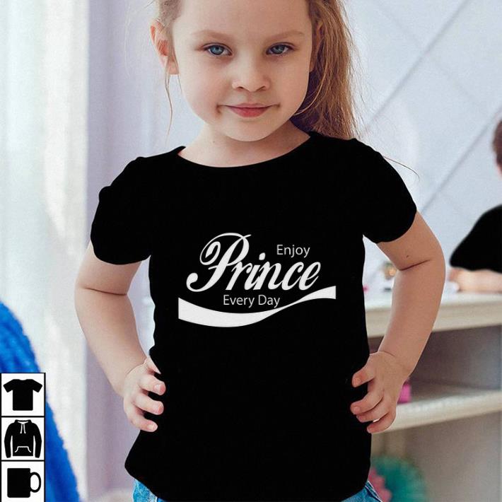Pretty Enjoy Prince everyday shirt