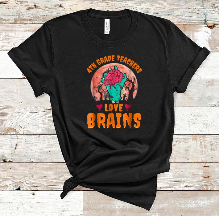 Official 4th Grade Teachers Love Brains Kids Halloween Costume shirt