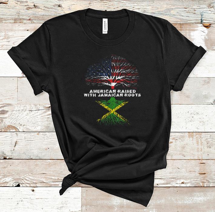 Official American Raised With Jamaican Roots Jamaica shirt