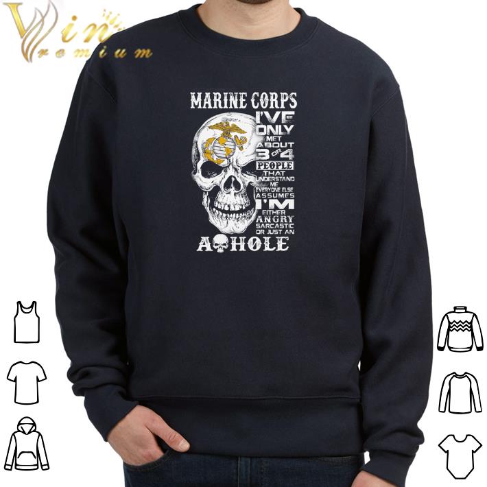 Original Skull Marine Corps i've only met about 3 or 4 people that understand shirt