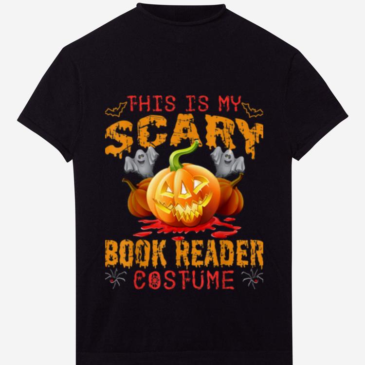 Original This Is My Scary Book Reader Costume Halloween Gift shirt