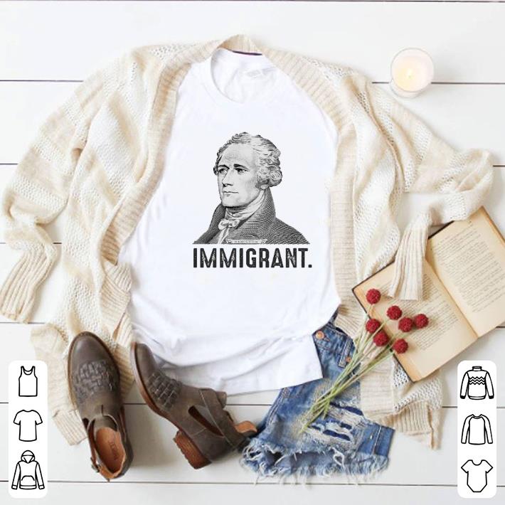 Pretty Alexander Hamilton Immigrant shirt