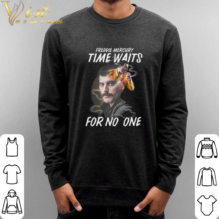 Pretty Freddie Mercury time waits for no one shirt