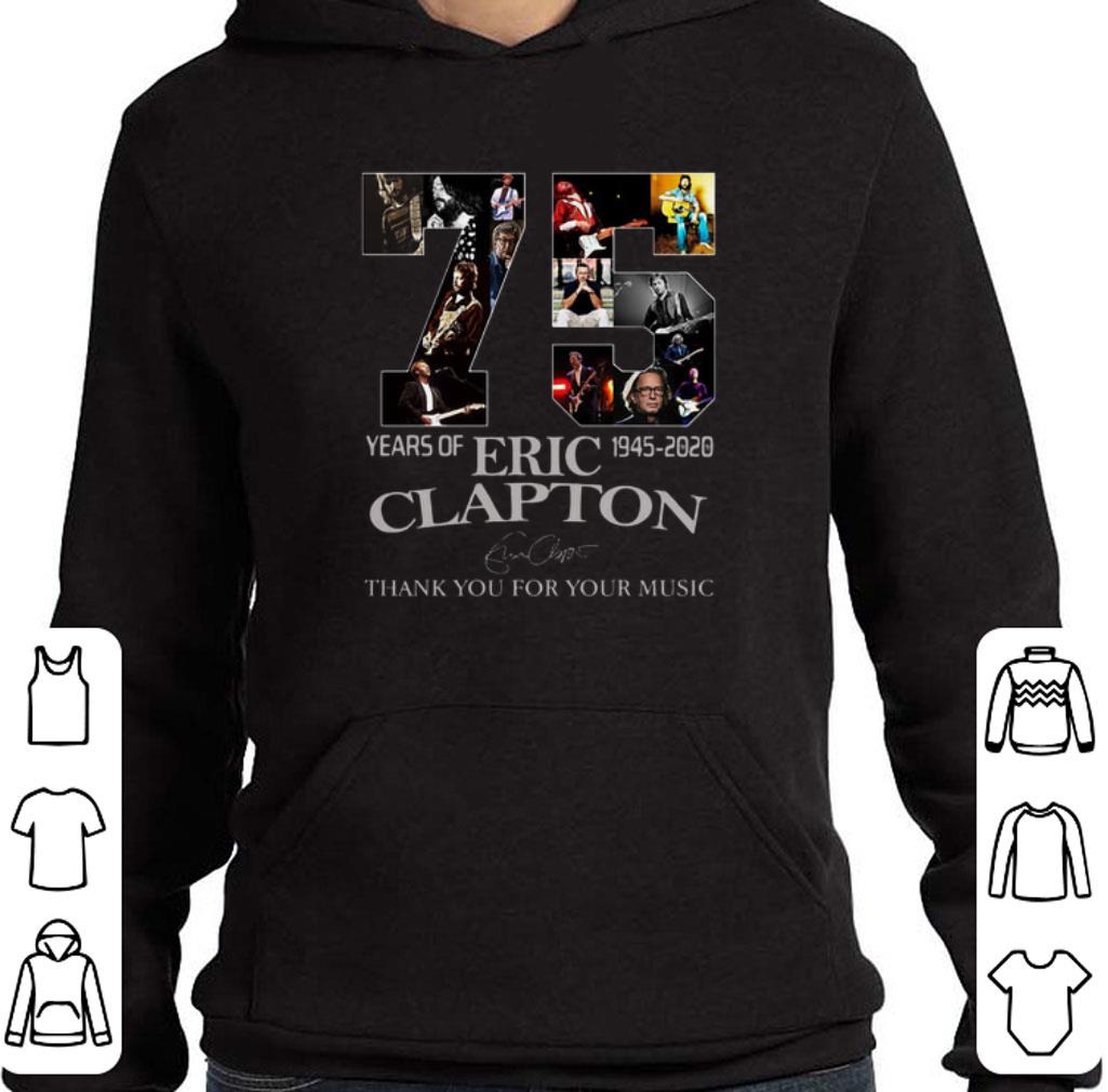 Awesome 75 years of Eric Clapton 1945-2020 thank you for your music shirt