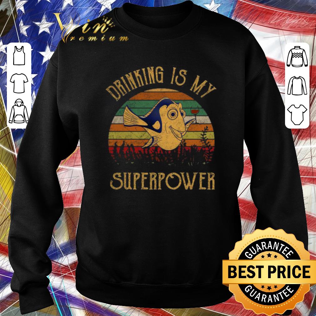 Awesome Dory Wine Drinking Is my superpower vintage shirt