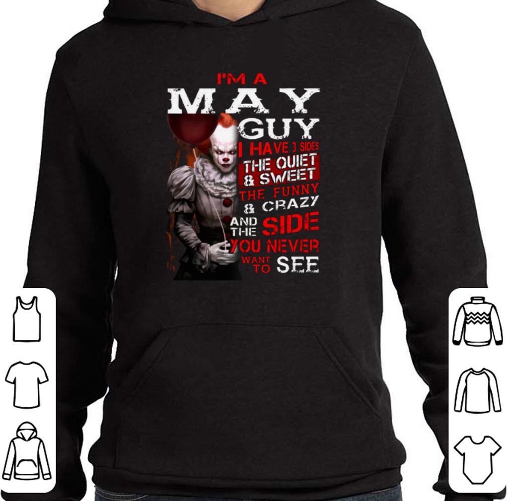 Awesome Pennywise i'm a may guy i have 3 sides the quiet & sweet shirt