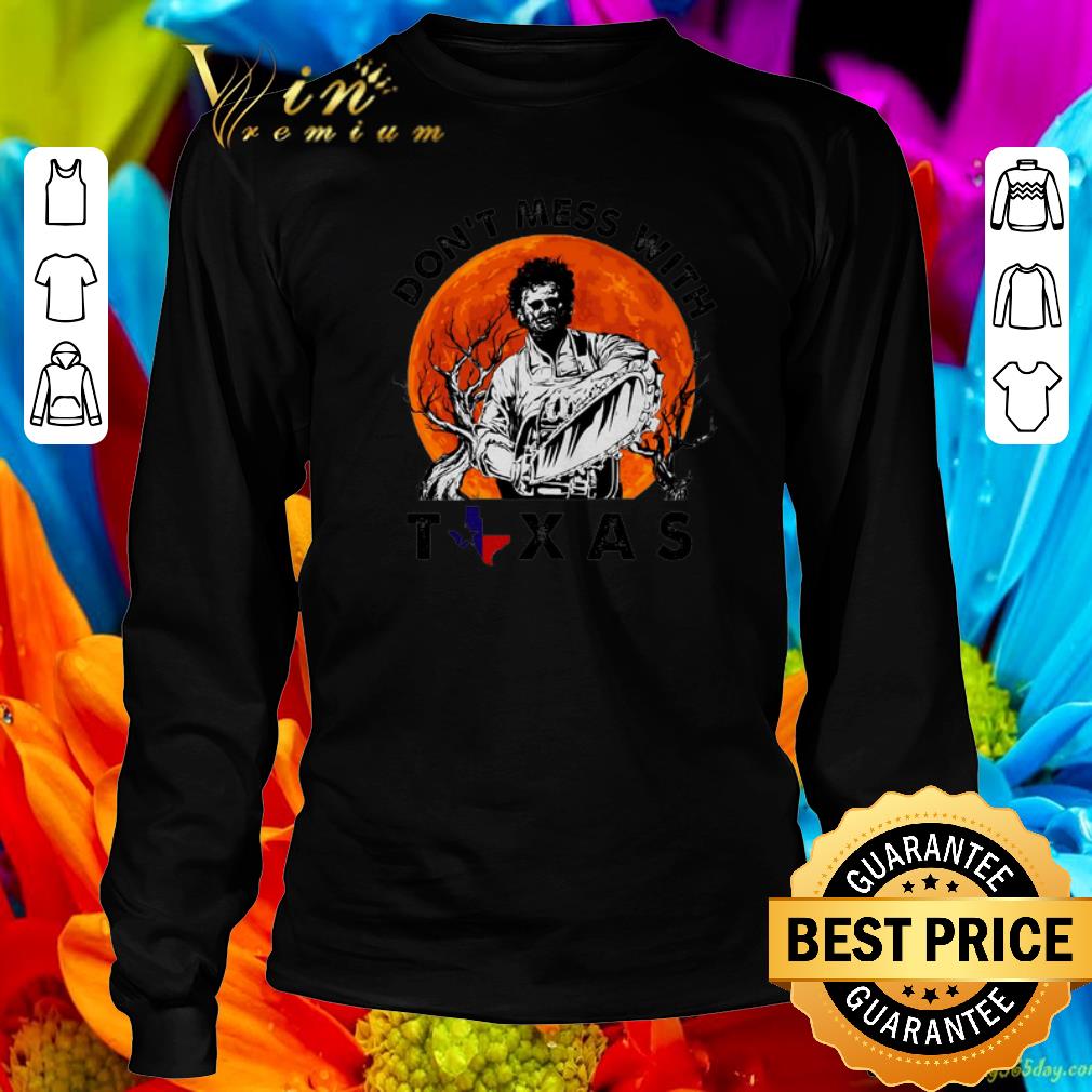 Hot Leatherface Don't mess with Texas sunset shirt