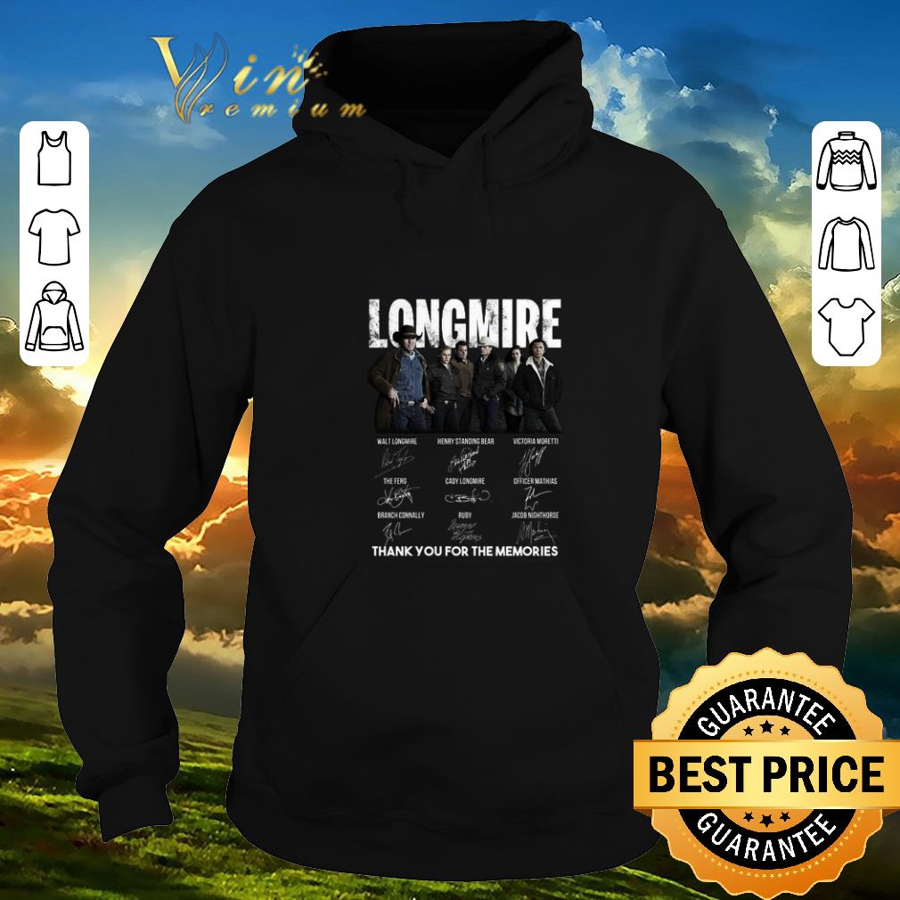 Nice Longmire signatures thank you for the memories-Recovered shirt sweater