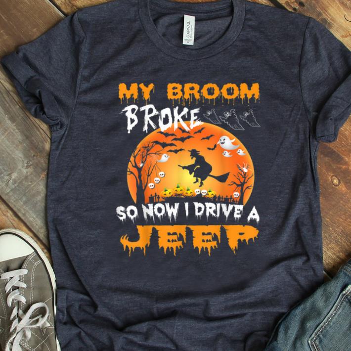 Official My Broom Broke So Now I Drive A Jeep Halloween shirt