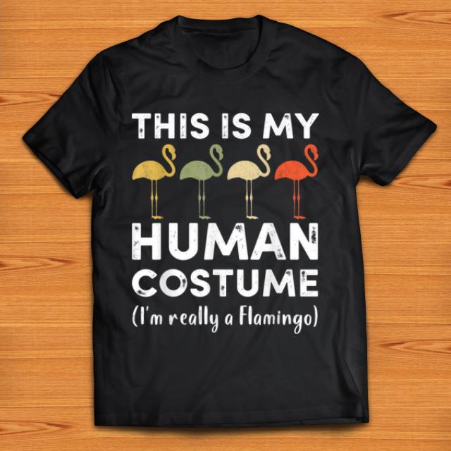 Official This My Human Costume I'm Really A Flamingo Halloween shirt