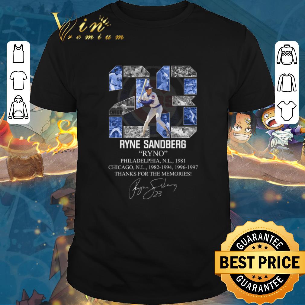 Original 23 Ryne Sandberg Ryno thanks for the memories signature shirt