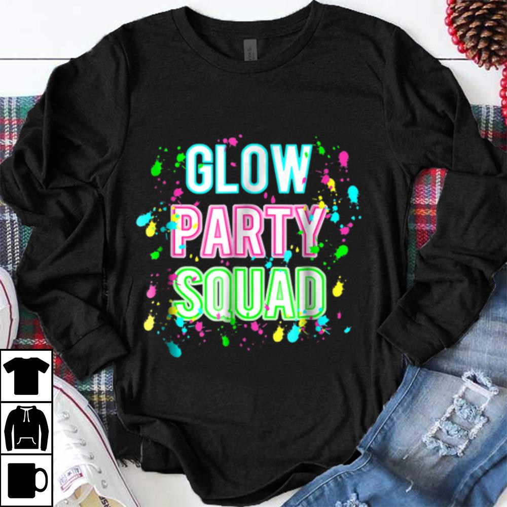 Premium Glow Party Squad shirt