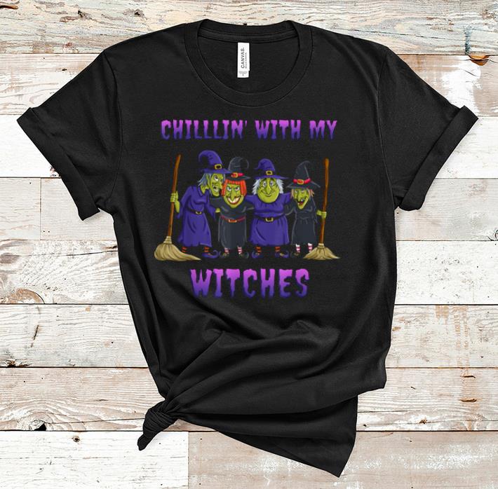 Top Chillin With My Witches Halloween shirt