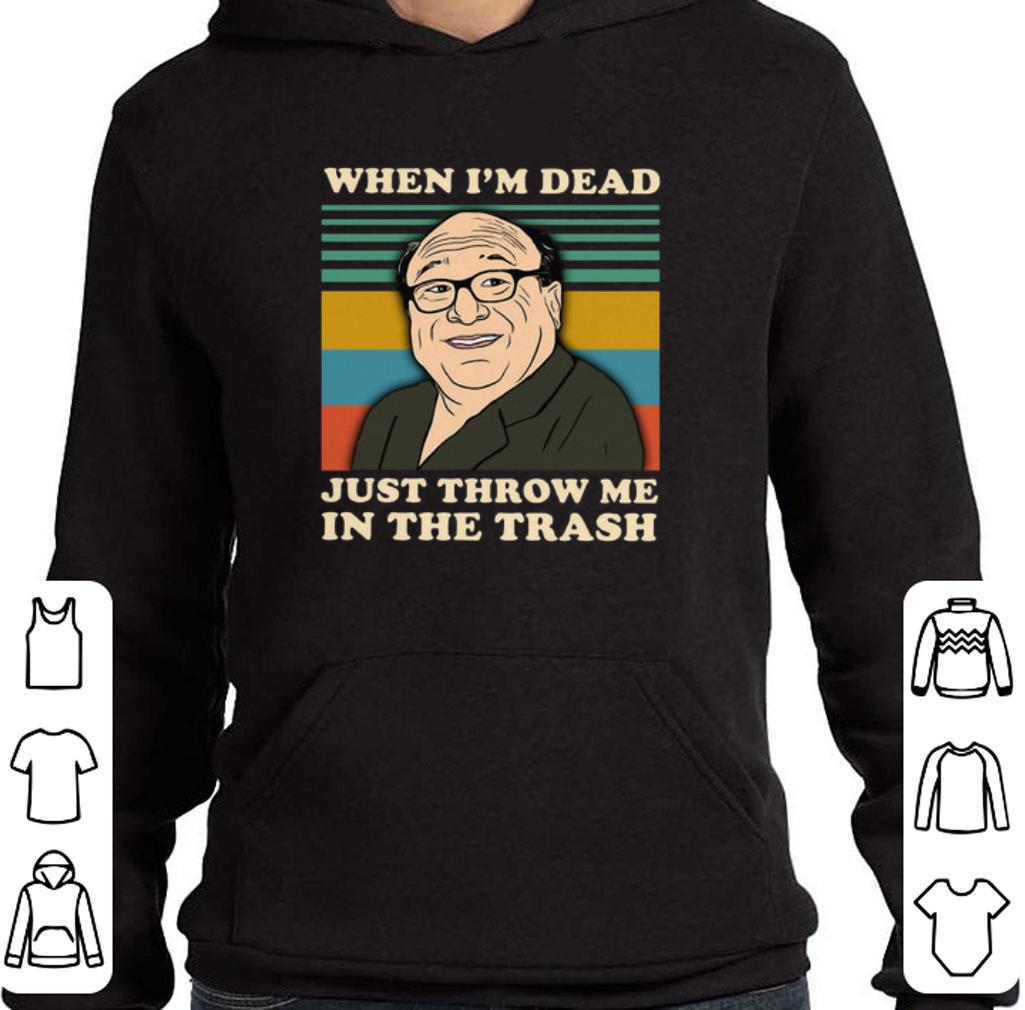 Top Frank Reynolds when I'm dead just throw me in the trash vintage shirt