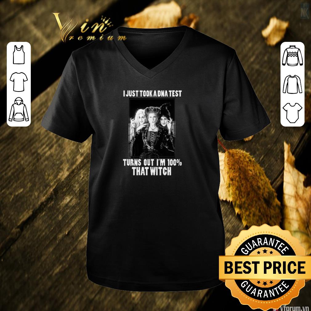 Top Hocus Pocus i just took a DNA test turns out i'm 100 that witch shirt
